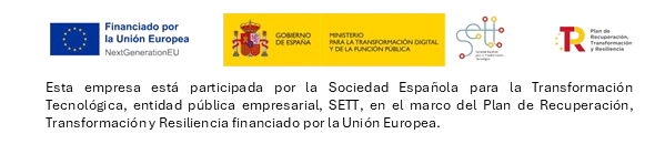 Logos of the European Union NextGenerationEU, Government of Spain – Ministerio para la Transformación Digital y de la Función Pública, SETT and the Recovery, Transformation and Resilience Plan, with the SETT participation sentence